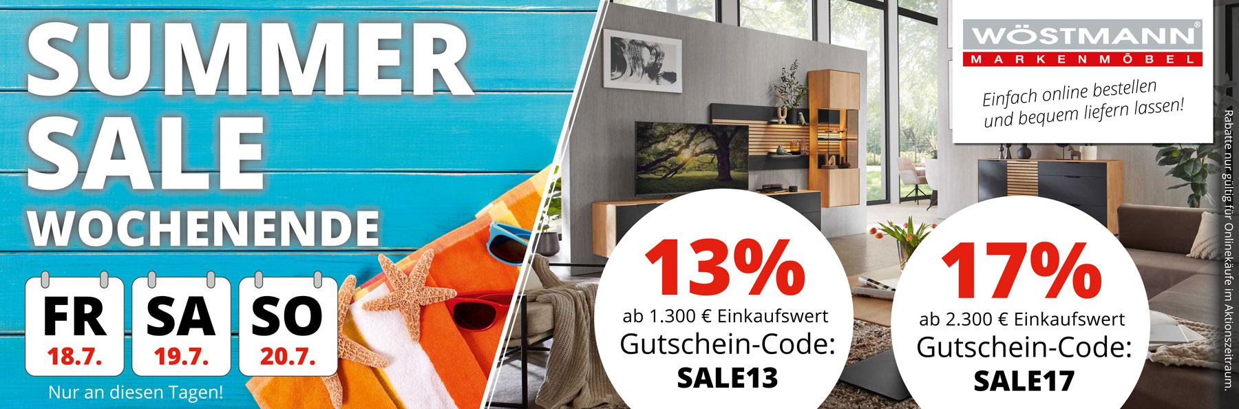Summer Sale – vom 18. bis 20. Juli 2025. Nur an diesen Tagen hier im Onlineshop. 13% Rabatt ab 1.300€ Einkaufswert mit Gutschein-Code SALE13. 17% Rabatt ab 2.300€ Einkaufswert mit Gutschein-Code SALE17.