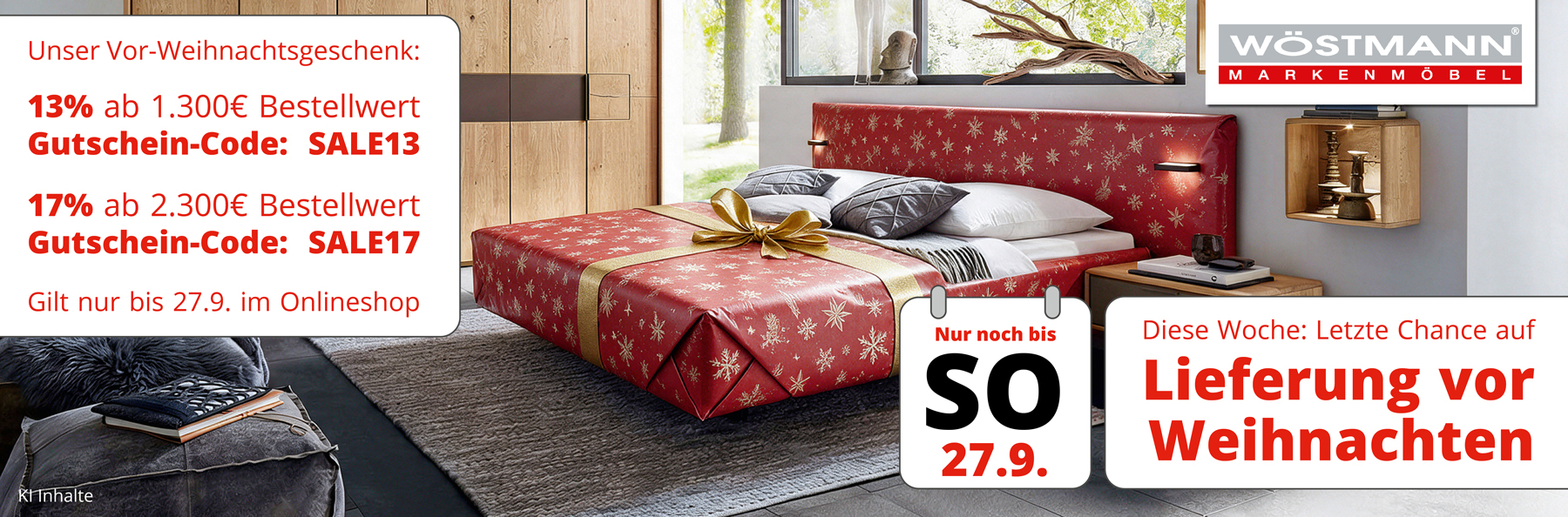 Nur noch bis 27.9.: Letzte Chance auf Lieferung vor Weihnachten und Rabatt-Geschenke! 13% Rabatt ab 1.300€ Einkaufswert mit Gutschein-Code SALE13 – 17% Rabatt ab 2.300€ Einkaufswert mit Gutschein-Code SALE17