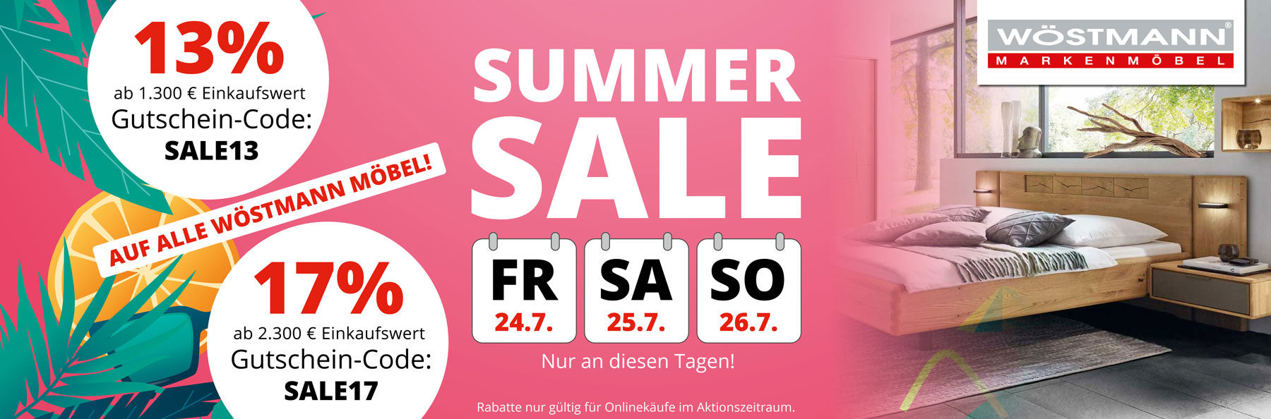 Jetzt bis 26.7.2026 sicher zu Hause shoppen und sparen! 13% Rabatt ab 1.300€ Einkaufswert mit Gutschein-Code SALE13. 17% Rabatt ab 2.300€ Einkaufswert mit Gutschein-Code SALE17.