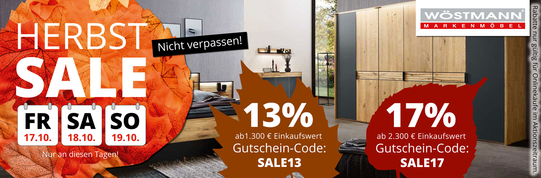 HERBST SALE – vom 17. bis 19. Oktober 2025! Nur an diesen Tagen hier im Onlineshop. 13% Rabatt ab 1.300€ Einkaufswert mit Gutschein-Code SALE13. 17% Rabatt ab 2.300€ Einkaufswert mit Gutschein-Code SALE17.