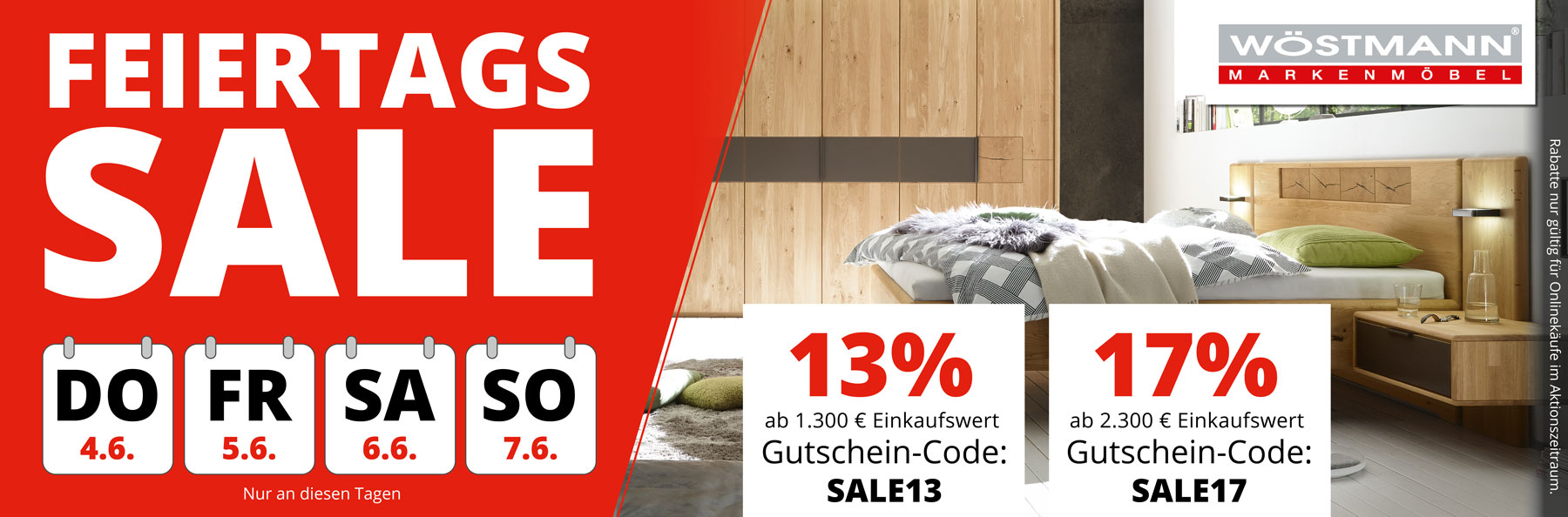 Feiertags SALE – jetzt schnell bis 7. Juni sparen! 13% Rabatt ab 1.300€ Einkaufswert mit Gutschein-Code SALE13. 17% Rabatt ab 2.300€ Einkaufswert mit Gutschein-Code SALE17.